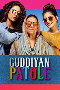 Guddiyan Patole (2019) Punjabi Movie HDRip Download 480p [462MB] | 720p [1.1GB]