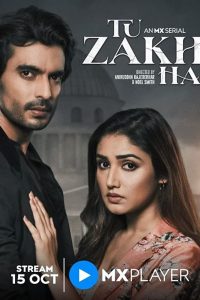 Tu Zakhm Hai (Season 2) Hindi MXPlayer Complete Web Series 480p 720p 1080p