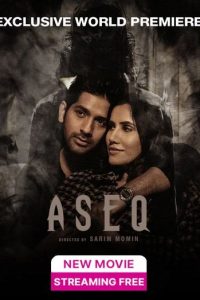 Aseq (2023) Hindi WEB-DL Full Movie 480p 720p 1080p