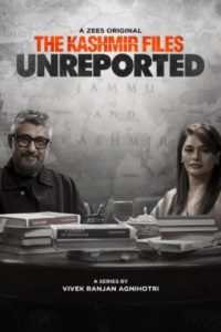 The Kashmir Files: Unreported (2023) Season 1 Hindi Complete ZEE5 Original WEB Series 480p 720p 1080p