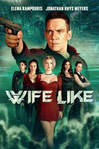 Wifelike (2022) Dual Audio {Hindi-English} WEB-DL Full Movie 480p 720p 1080p