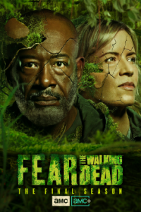 Fear The Walking Dead (Season 8) Complete Dual Audio {Hindi-English} WEB-Series 480p 720p 1080p
