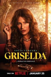 Griselda – Netflix Original (2024) Season 1 Dual-Audio {Hindi-English} WEB Series 480p 720p 1080p