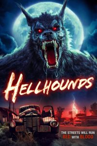 Hellhounds (2024) WEB-DL {English With Subtitles} Full Movie 480p 720p 1080p