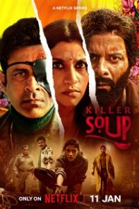 Killer Soup (2024) Season 1 [Hindi DD5.1] Complete Netflix Original WEB Series 480p 720p 1080p