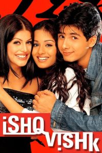 Ishq Vishk 2003 Hindi Full Movie 480p 720p 1080p
